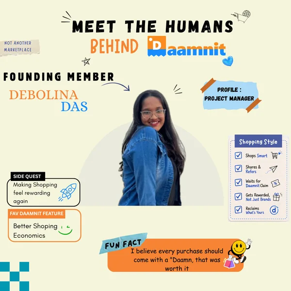 Debolina Das — Founding Member, Project Manager at Daamnit