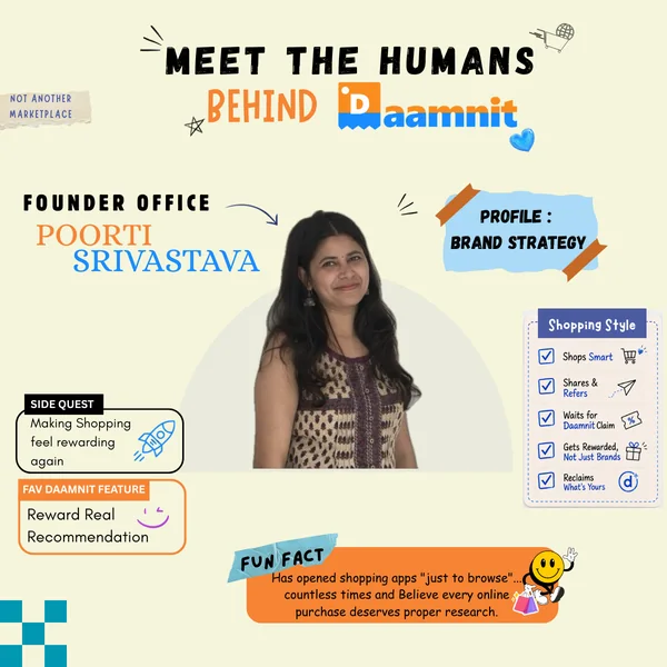 Poorti Srivastava — Founder’s Office, Brand Strategy at Daamnit