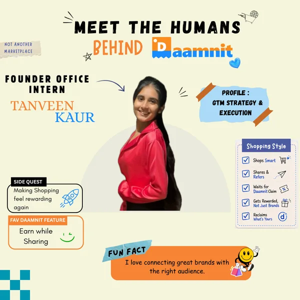 Tanveen Kaur — Founder’s Office · Intern, GTM Strategy & Execution at Daamnit